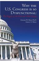 Why the U.S. Congress Is So Dysfunctional