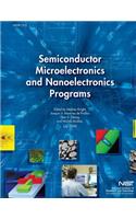 Semiconductor Microelectronics and Nanoelectronics Programs