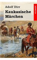 Kaukasische Märchen