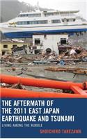 The Aftermath of the 2011 East Japan Earthquake and Tsunami