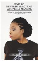 How To Reverse Traction Alopecia Manual