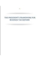 Presidents Framework for Business Tax Reform