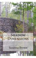 Shadow Dimensions