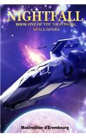 Nightfall: Book One of the Nightsong Space Opera(Nightsong)