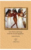 Love Poetry and Songs from the Ancient Egyptians