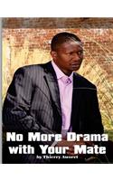 No More Drama With Your Mate