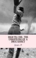 High Til I Die