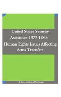 United States Security Assistance 1977-1980