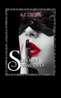 Solo Un Sussurro: Six Senses Series 2,5