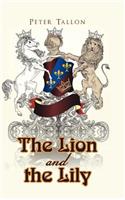 The Lion and the Lily