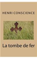 La tombe de fer