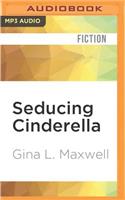 Seducing Cinderella