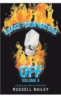 Shake Them Haters off Volume 4