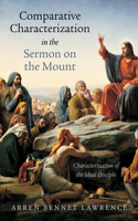 Comparative Characterization in the Sermon on the Mount