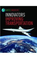 Innovators Improving Transportation