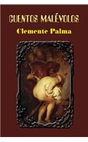 Cuentos malévolos: (Spanish)