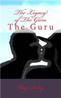 The Legacy of the Guru