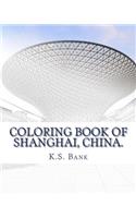 Coloring Book of Shanghai, China.