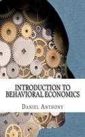 Introduction To Behavioral Economics