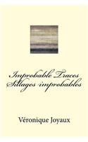 Improbable Traces / Sillages Improbables: A bilingual book of poetry in French and English
