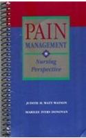 Pain Management: Nursing Perspective