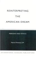 Reinterpreting the American Dream