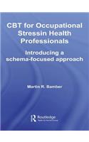 CBT for Occupational Stress in Health Professionals