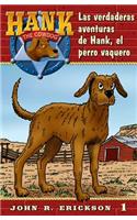 Las Verdaderas Aventuras de Hank, El Perro Vaquero