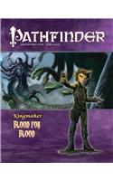 Pathfinder Adventure Path: Kingmaker Part 4 - Blood for Blood