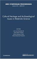 Cultural Heritage and Archaeological Issues in Materials Science: Volume 1374