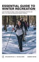 Essential Guide to Winter Recreation