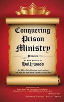 Conquering Prison Ministry Presents Its Book Proposal to Hollywood