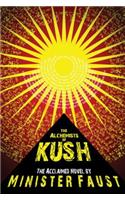 The Alchemists of Kush