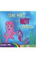 Some Parts are NOT for Sharing: Coloring Book(1st)