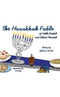 The Hanukkah Fable of Little Dreidel and Silver Menorah