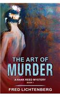 Art of Murder (a Hank Reed Mystery, Book 1)