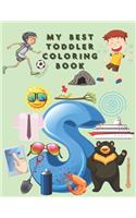 My Best Toddlers Coloring Book: An Activity Book for Toddlers and Preschool Kids to Learn the English Alphabet Letters from A to Z