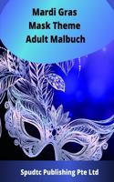 Mardi Gras Mask Theme Adult Malbuch