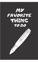 My favorite thing to do