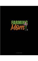Farming Mom: 4 Column Ledger(81 4 Column Ledger)