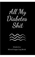 All My Diabetes Shit