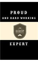 Proud and hard working haircut expert notebook: Dot Grid 6x9 Dotted Bullet Journal and Notebook 120 Pages for the best coiffeur in the world