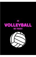 In Volleyball We Trust