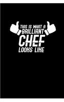 This is what a brilliant chef looks like