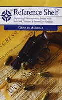Reference Shelf: Guns in America