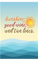 Sunshine, Good Wine, & Tan Lines: 2020 Weekly Planner For Those Who Love The Beach
