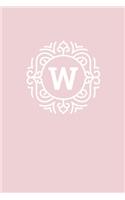 W: 110 Sketch Pages (6 x 9) - Monogram Sketch Notebook with a Light Pink Background and Simple Vintage Elegant Design - Personalized Initial Letter Jou