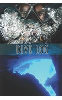 Dive Log: Scuba Divers Log Book Journal Notebook 6x9 Dive Record 130 Pages