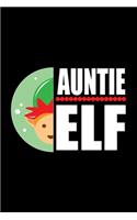 Auntie Elf: Blank Lined Journal For Christmas Gift For Aunts, Black Cover