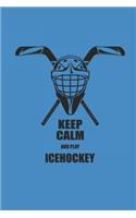 Keep Calm and Play Icehockey
